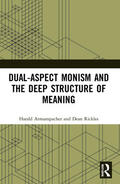 Rickles / Atmanspacher |  Dual-Aspect Monism and the Deep Structure of Meaning | Buch |  Sack Fachmedien
