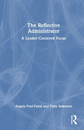 Pool-Funai / Summers |  The Reflective Administrator | Buch |  Sack Fachmedien