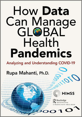 Mahanti | How Data Can Manage Global Health Pandemics | Buch | 978-1-03-222024-6 | sack.de