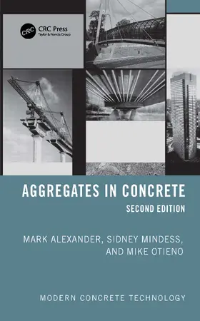 Alexander / Otieno / Mindess | Aggregates in Concrete | Buch | 978-1-032-22130-4 | www.sack.de