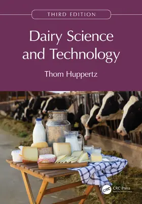 Huppertz |  Dairy Science and Technology | Buch |  Sack Fachmedien