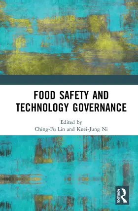 Ni / Lin | Food Safety and Technology Governance | Buch | 978-1-032-22280-6 | sack.de