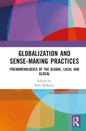 Malhotra / Rizvi / Singh | Globalization and Sense-Making Practices | Buch | 978-1-032-22281-3 | www.sack.de