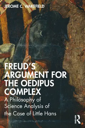 Wakefield |  Freud's Argument for the Oedipus Complex | Buch |  Sack Fachmedien