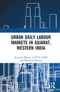 Bharati / Lobo / Kumar |  Urban Daily Labour Markets in Gujarat, Western India | Buch |  Sack Fachmedien