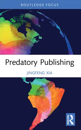 Xia |  Predatory Publishing | Buch |  Sack Fachmedien
