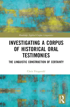Fitzgerald |  Investigating a Corpus of Historical Oral Testimonies | Buch |  Sack Fachmedien