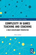 Lebed |  Complexity in Games Teaching and Coaching | Buch |  Sack Fachmedien