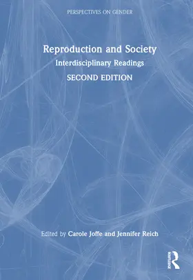Joffe / Reich |  Reproduction and Society | Buch |  Sack Fachmedien