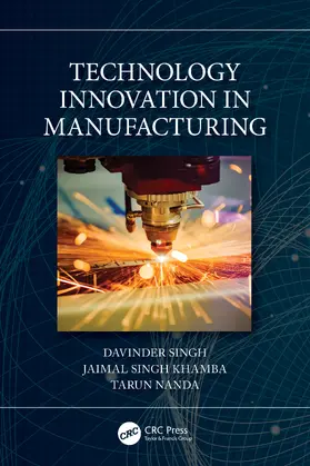 Singh / Khamba / Nanda |  Technology Innovation in Manufacturing | Buch |  Sack Fachmedien
