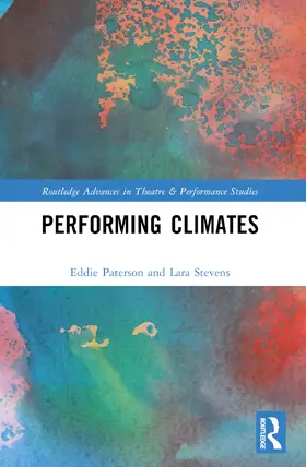 Paterson / Stevens |  Performing Climates | Buch |  Sack Fachmedien