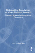 Shan |  Philosophical Foundations of Mixed Methods Research | Buch |  Sack Fachmedien
