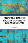 Caroli |  Transitional Justice in Italy and the Crimes of Fascism and Nazism | Buch |  Sack Fachmedien