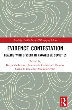 Zachmann / Bondio / Jukola |  Evidence Contestation | Buch |  Sack Fachmedien