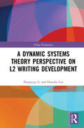 Li |  A Dynamic Systems Theory Perspective on L2 Writing Development | Buch |  Sack Fachmedien