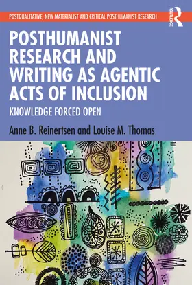 Reinertsen / Thomas |  Posthumanist Research and Writing as Agentic Acts of Inclusion | Buch |  Sack Fachmedien