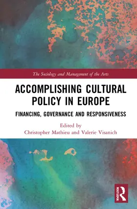 Mathieu / Visanich |  Accomplishing Cultural Policy in Europe | Buch |  Sack Fachmedien