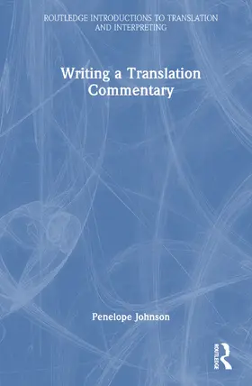 Johnson |  Writing a Translation Commentary | Buch |  Sack Fachmedien