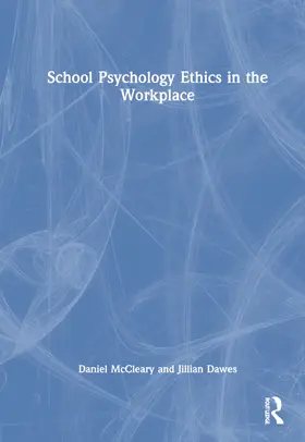 McCleary / Dawes |  School Psychology Ethics in the Workplace | Buch |  Sack Fachmedien