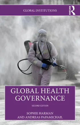 Harman / Papamichail | Global Health Governance | Buch | 978-1-138-56036-9 | www.sack.de