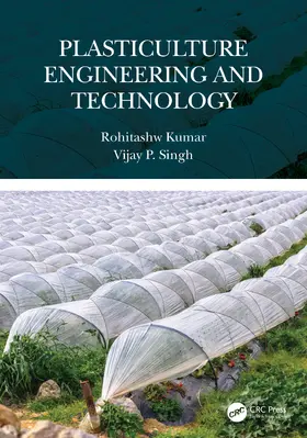 Kumar / Singh | Plasticulture Engineering and Technology | Buch | 978-1-032-22745-0 | www.sack.de