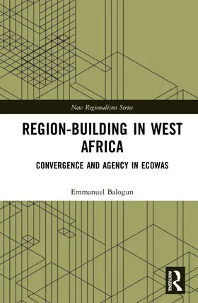 Balogun |  Region-Building in West Africa | Buch |  Sack Fachmedien