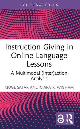 Satar / Wigham |  Instruction Giving in Online Language Lessons | Buch |  Sack Fachmedien