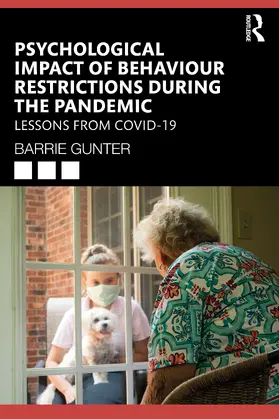 Gunter | Psychological Impact of Behaviour Restrictions During the Pandemic | Buch | 978-1-032-22825-9 | sack.de
