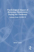 Gunter |  Psychological Impact of Behaviour Restrictions During the Pandemic | Buch |  Sack Fachmedien