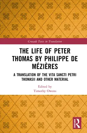 Owens |  The Life of Peter Thomas by Philippe de Mezieres | Buch |  Sack Fachmedien