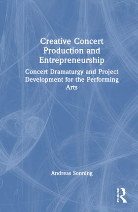 Sonning | Creative Concert Production and Entrepreneurship | Buch | 978-1-03-222859-4 | sack.de