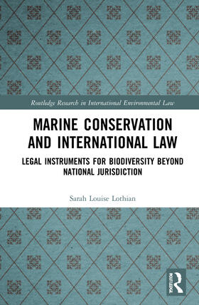 Lothian | Marine Conservation and International Law | Buch | 978-1-03-223042-9 | sack.de