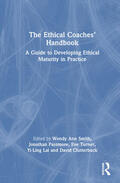Clutterbuck / Smith / Turner |  The Ethical Coaches' Handbook | Buch |  Sack Fachmedien