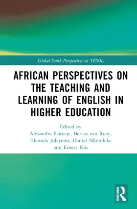 Esimaje / van Rooy / Jolayemi |  African Perspectives on the Teaching and Learning of English in Higher Education | Buch |  Sack Fachmedien