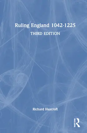 Huscroft |  Ruling England 1042-1227 | Buch |  Sack Fachmedien
