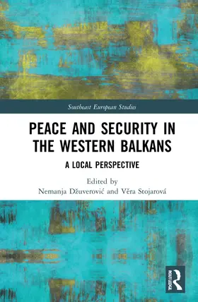 D¿uverovi¿ / Džuverovic / Stojarová |  Peace and Security in the Western Balkans | Buch |  Sack Fachmedien