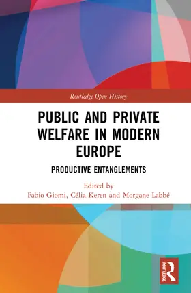 Giomi / Keren / Labbé |  Public and Private Welfare in Modern Europe | Buch |  Sack Fachmedien