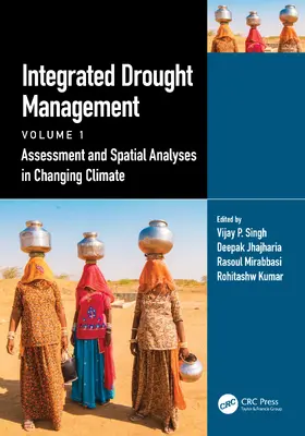 Singh / Jhajharia / Mirabbasi |  Integrated Drought Management | Buch |  Sack Fachmedien