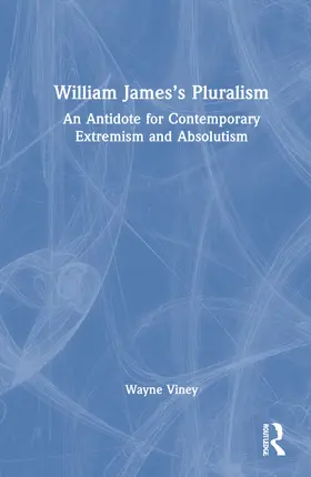 Viney |  William James's Pluralism | Buch |  Sack Fachmedien