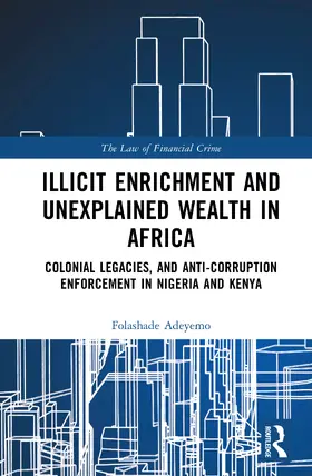 Adeyemo |  Illicit Enrichment and Unexplained Wealth in Africa | Buch |  Sack Fachmedien