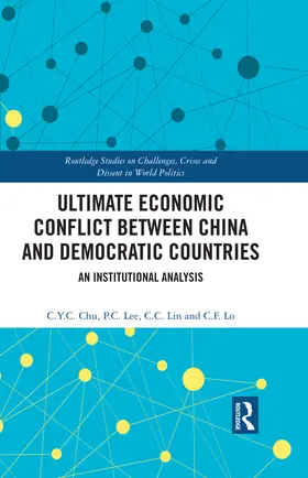 Chu / Lee / Lin |  Ultimate Economic Conflict between China and Democratic Countries | Buch |  Sack Fachmedien