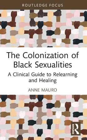 Mauro |  The Colonization of Black Sexualities | Buch |  Sack Fachmedien