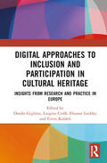 Giglitto / Ciolfi / Lockley |  Digital Approaches to Inclusion and Participation in Cultural Heritage | Buch |  Sack Fachmedien