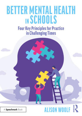 Woolf |  Better Mental Health in Schools | Buch |  Sack Fachmedien