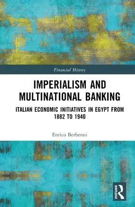 Berbenni |  Imperialism and Multinational Banking | Buch |  Sack Fachmedien