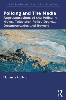 Colbran |  Policing and The Media | Buch |  Sack Fachmedien
