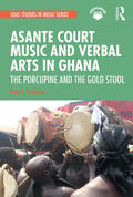 Ampene |  Asante Court Music and Verbal Arts in Ghana | Buch |  Sack Fachmedien