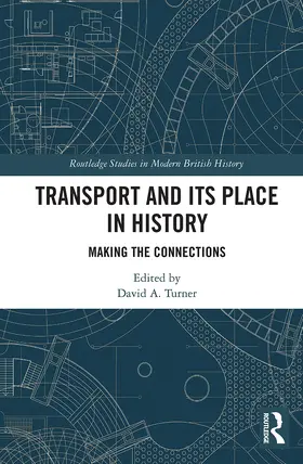 Turner |  Transport and Its Place in History | Buch |  Sack Fachmedien
