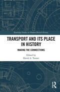 Turner |  Transport and Its Place in History | Buch |  Sack Fachmedien