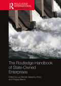 Bernier / Florio / Bance |  The Routledge Handbook of State-Owned Enterprises | Buch |  Sack Fachmedien